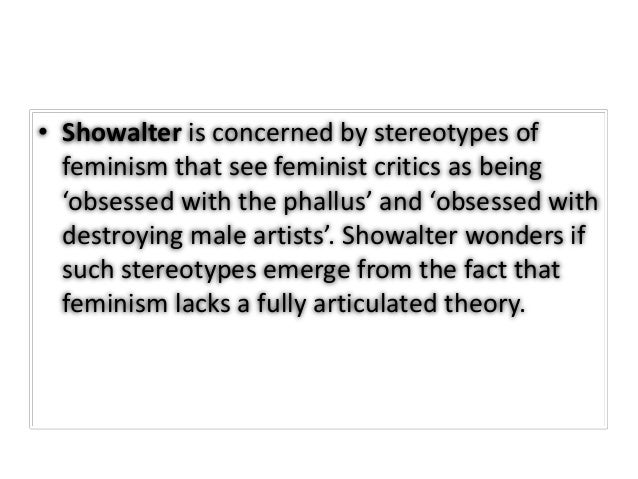 three phases of feminism showalter elaine showalter gynocriticism